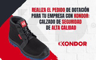 Realiza el Pedido de Dotación para tu Empresa con Kondor: Calzado de Seguridad de Alta Calidad