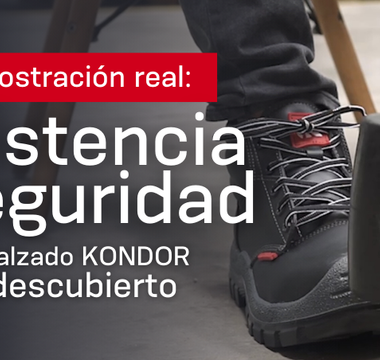 Demostración real: resistencia y seguridad del calzado KONDOR al descubierto