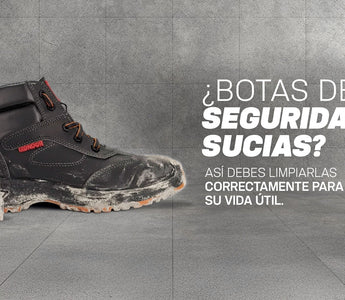 ¿Botas de seguridad sucias? Así debes limpiarlas correctamente para alargar su vida útil
