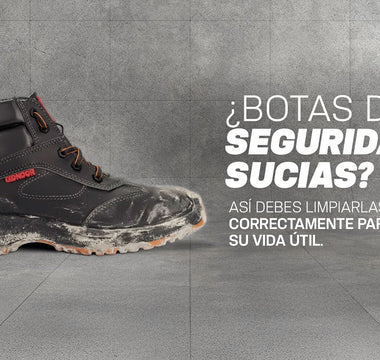 ¿Botas de seguridad sucias? Así debes limpiarlas correctamente para alargar su vida útil